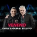 Veneno - Chole y Gabriel Peluffo