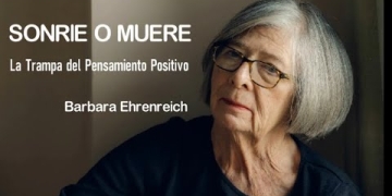 Relevamiento del libro "Sonríe o Muere. La trampa del pensamiento positivo" de Bárbara Ehrenreich.