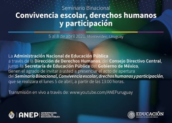 Seminario Binacional - Convivencia escolar, derechos humanos y participación