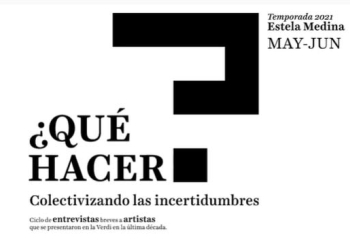 QUÉ HACER? COLECTIVIZANDO LAS INCERTIDUMBRES