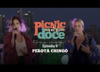 Picnic en el Piso Doce - Perotá Chingó
