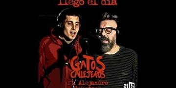 Gatos Callejeros FT. Alejandro Spuntone - Llegó el Día