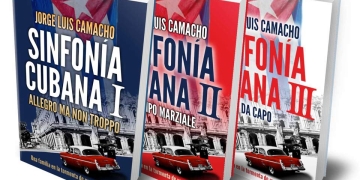 "SINFONIA CUBANA" Una trilogía de JORGE LUIS CAMACHO