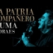 La Patria Compañero - Teatro Solís - Numa Moraes