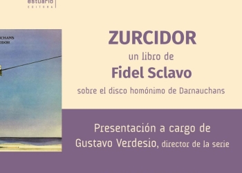 Zurcidor - Eduardo Darnauchans, de Fidel Sclavo