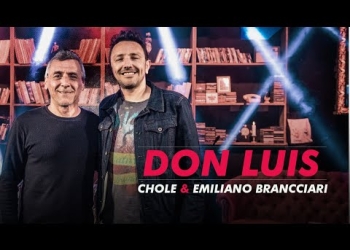 Chole & Emiliano Brancciari - Don Luis