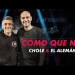 Chole & El Alemán - Cómo que no