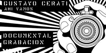 Gustavo Cerati - Ahí Vamos, Documental y Fotos de la Grabación
