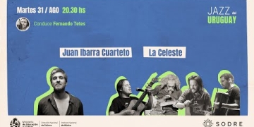 El Instituto Nacional de Música y el Sodre presentan el Festival de Invierno “Jazz del Uruguay” del 31 de agosto al 4 de setiembre de 2021 en la sala Hugo Balzo.