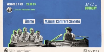 El Instituto Nacional de Música y el Sodre presentan el Festival de Invierno “Jazz del Uruguay” del 31 de agosto al 4 de setiembre de 2021 en la sala Hugo Balzo.