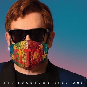 ELTON JOHN LANZA SU NUEVO ÁLBUM "THE LOCKDOWN SESSIONS"
