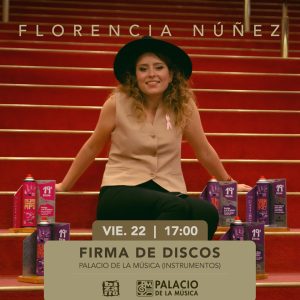 FLORENCIA NÚÑEZ - Firma de discos en Palacio de La Música
