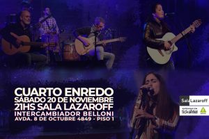 CUARTO ENREDO presentará MI NORTE ES EL SUR