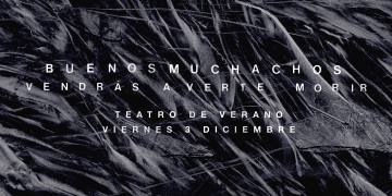 BUENOS MUCHACHOS
