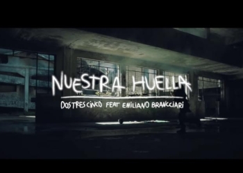 DOSTRESCINCO - Nuestra Huella ft. Emiliano Brancciari [Video Oficial]