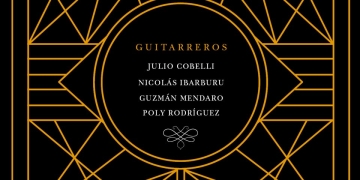 "GUITARREROS" Julio Cobelli, Guzmán Mendaro, Poly Rodríguez y Nicolás Ibarburu