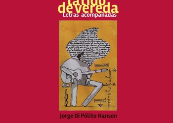 Jorge Di Pólito: Presentación libro “ LATIDO DE VEREDA – Letras acompañadas”
