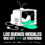 Los Buenos Modales presentan Vice City en La Trastienda