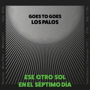 Los Palos y Goes to Goes en Teatro Ducón Los Palos y Goes to Goes en Teatro Ducón