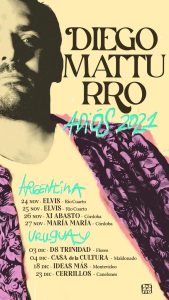 Diego Matturro ADIÓS 2021 Próximos shows en Uruguay y Argentina