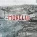 MORELIA