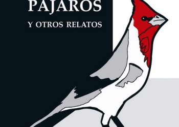 El bar de los pájaros y otros relatos de Agustín Lucas