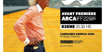 ARCA IFF y MACA tienen el gusto de invitarles a la avant premiére del festival el 3 de enero a las 20.30 horas en el Anfiteatro de la fundación Pablo Atchugarry.