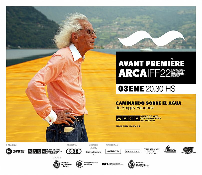 Fundación Atchugarry ARCA IFF y MACA tienen el gusto de invitarles a la avant premiére del festival el 3 de enero a las 20.30 horas en el Anfiteatro de la fundación Pablo Atchugarry.