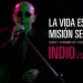 La vida es una misión secreta - Indio Virtual + LFDAA - Sáb 11 de Diciembre - Estadio Único La Plata