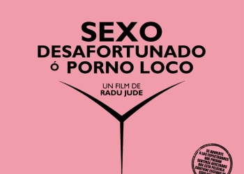BuenCine presenta: "Sexo desafortunado o porno loco" "Babardeală cu bucluc sau porno balamuc" de Radu Jude