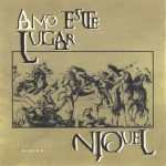 Níquel – Amo Este Lugar
