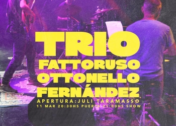 TRIO FATTORUSO - OTTONELLO - FERNÁNDEZ