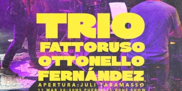 TRIO FATTORUSO - OTTONELLO - FERNÁNDEZ