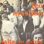 Falta un Vidrio de Leo Maslíah;