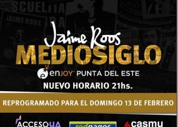 JAIME ROOS - Mediosiglo - Enjoy Punta del Este_ Reprogramado