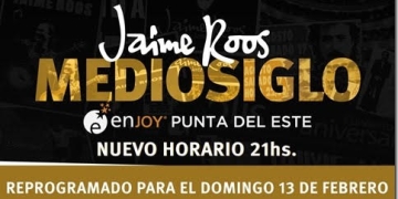 JAIME ROOS - Mediosiglo - Enjoy Punta del Este_ Reprogramado