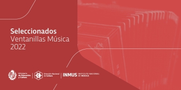 Seleccionados Ventanilla Música 2022