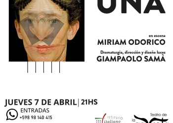 Llega a Montevideo la obra UNA - Miriam Odorico interpreta a Pirandello