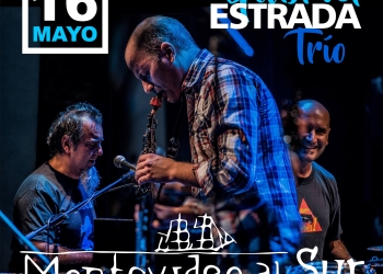 Gabriel Estrada Trío en Montevideo al Sur - Lunes 16 de mayo 2022 - 21 hs.