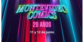 Montevideo Comics cumple 20 años - Auditorio Adela Reta del 11062022 al 12062022