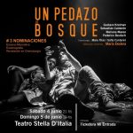 Vuelve la bellísima obra UN PEDAZO DE BOSQUE - Dirección General: María Dodera - SÁBADO 4 y DOMINGO 5 de JUNIO | Teatro STELLA D' ITALIA