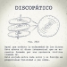 Discopático