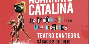 AGARRATE CATALINA en MALDONADO - Sábado 2 de Julio_ 20 hs - Sala Teatro Cantegril