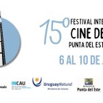 15° Festival CINE DEL MAR Punta del Este Julio 2022