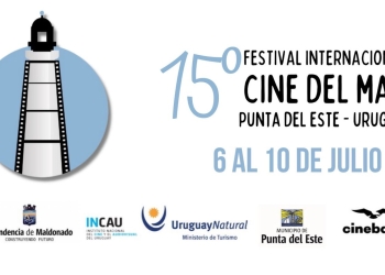 15° Festival CINE DEL MAR Punta del Este Julio 2022