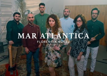 Florencia Núñez estrenó "Mar Atlántica", su nuevo video