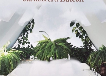 EP “Jacuzzi en el Balcón”