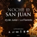 NOCHE DE SAN JUAN JUEVES 23 DE JUNIO, LA FLORESTA.