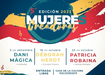 Ciclo Multiplicando Música MUJERES CREADORAS presenta: DANI MÁGICA Viernes 2 Set. 20hs - Casa de la Cultura MALDONADO