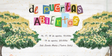 De puertas abiertas en Teatro Solís - Funciones: 16,17,18 y 19 de agosto 2022